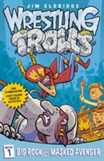 Big Rock and the Masked Avenger