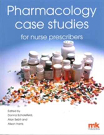 Pharmacology Case Studies for Nurse Prescribers