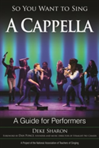 So You Want to Sing A Cappella