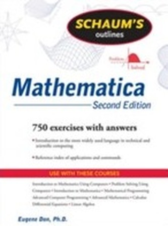 Schaum's Outline of Mathematica, Second Edition