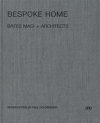 Bespoke Home: Bates Masi Architects