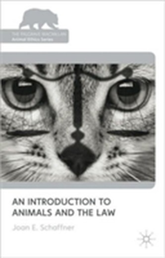 An Introduction to Animals and the Law