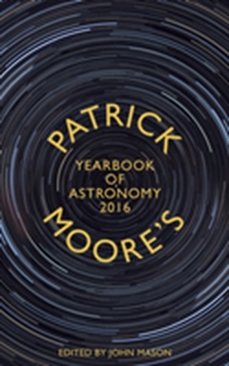 Patrick Moore's Yearbook of Astronomy 2016