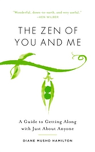 The Zen Of You And Me