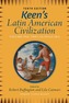 Keen's Latin American Civilization, Volume 1