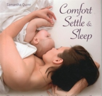 Comfort, Settle & Sleep