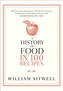 A History of Food in 100 Recipes