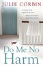 Do Me No Harm