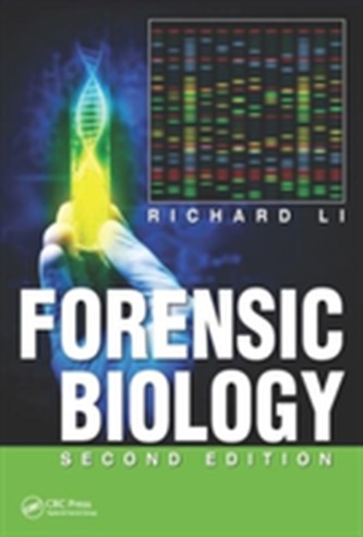 Forensic Biology, Second Edition