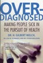 Overdiagnosed
