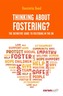 Thinking About Fostering?