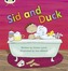 Bug Club Phonics Bug Set 04 Sid and Duck