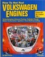 How To Hot Rod Volkswagen Engines