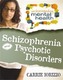 Schizophrenia & Psychotic Disorders