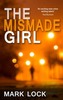 The Mismade Girl
