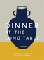 Dinner At The Long Table