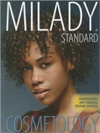 Haircoloring and Chemical Texture Services for Milady Standard Cosmetology 2012