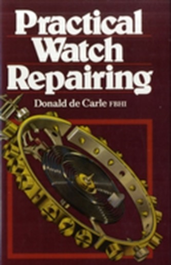Practical Watch Repairing