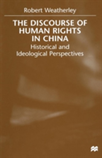 The Discourse of Human Rights in China