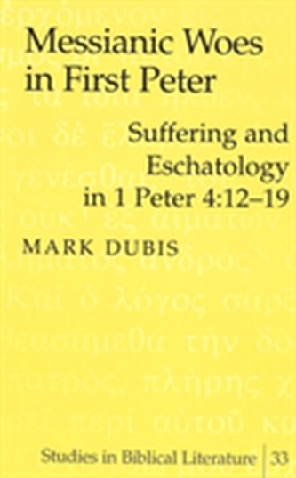 Messianic Woes in First Peter