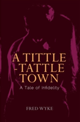 A Tittle-Tattle Town