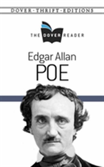Edgar Allan Poe The Dover Reader