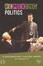 Remixing Politics