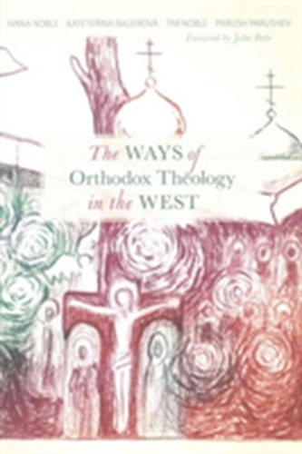 WAYS OF ORTHODOX THEOLOGY WEST