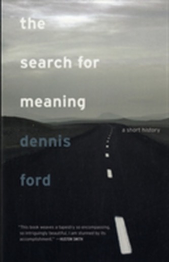 The Search for Meaning