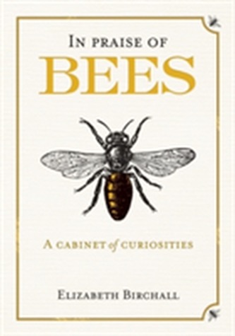In Praise of Bees