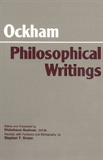 Ockham: Philosophical Writings