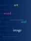 Art, Word and Image