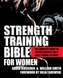 Strength Training Bible For Women