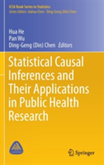 Statistical Causal Inferences and Their Applications in Public Health Research