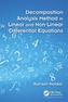 Decomposition Analysis Method in Linear and Nonlinear Differential Equations