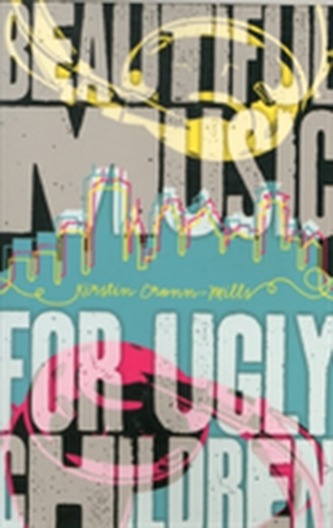 Beautiful Music for Ugly Children