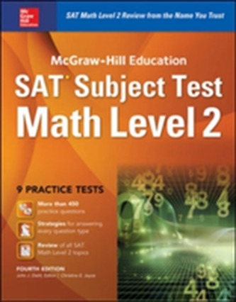 McGraw-Hill Education SAT Subject Test Math Level 2 4th Ed.