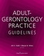 Adult-Gerontology Practice Guidelines