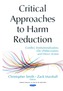 Critical Approaches to Harm Reduction