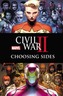 Civil War Ii: Choosing Sides
