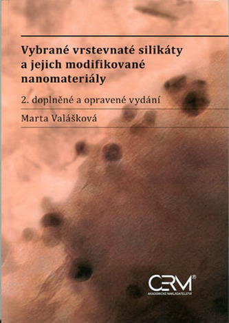 Vybrané vrstevnaté silikáty a jejich modifikované nanomateriály