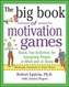 The Big Book of Motivation Games