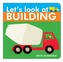 Let's Look at Building