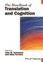 The Handbook of Translation and Cognition