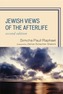 Jewish Views of the Afterlife