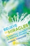 Believe in Miracles