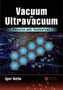 Vacuum and Ultravacuum