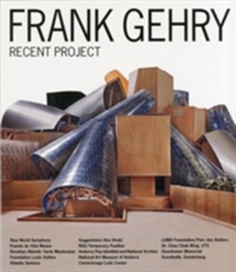 Frank Gehry - Recent Project