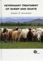 Veterinary Treatment of Sheep and Goats