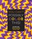 You Can't Possibly Color This!